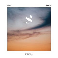 YVMV - Take It
