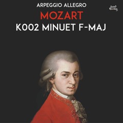 MOZART - K002 Minuet F - Maj