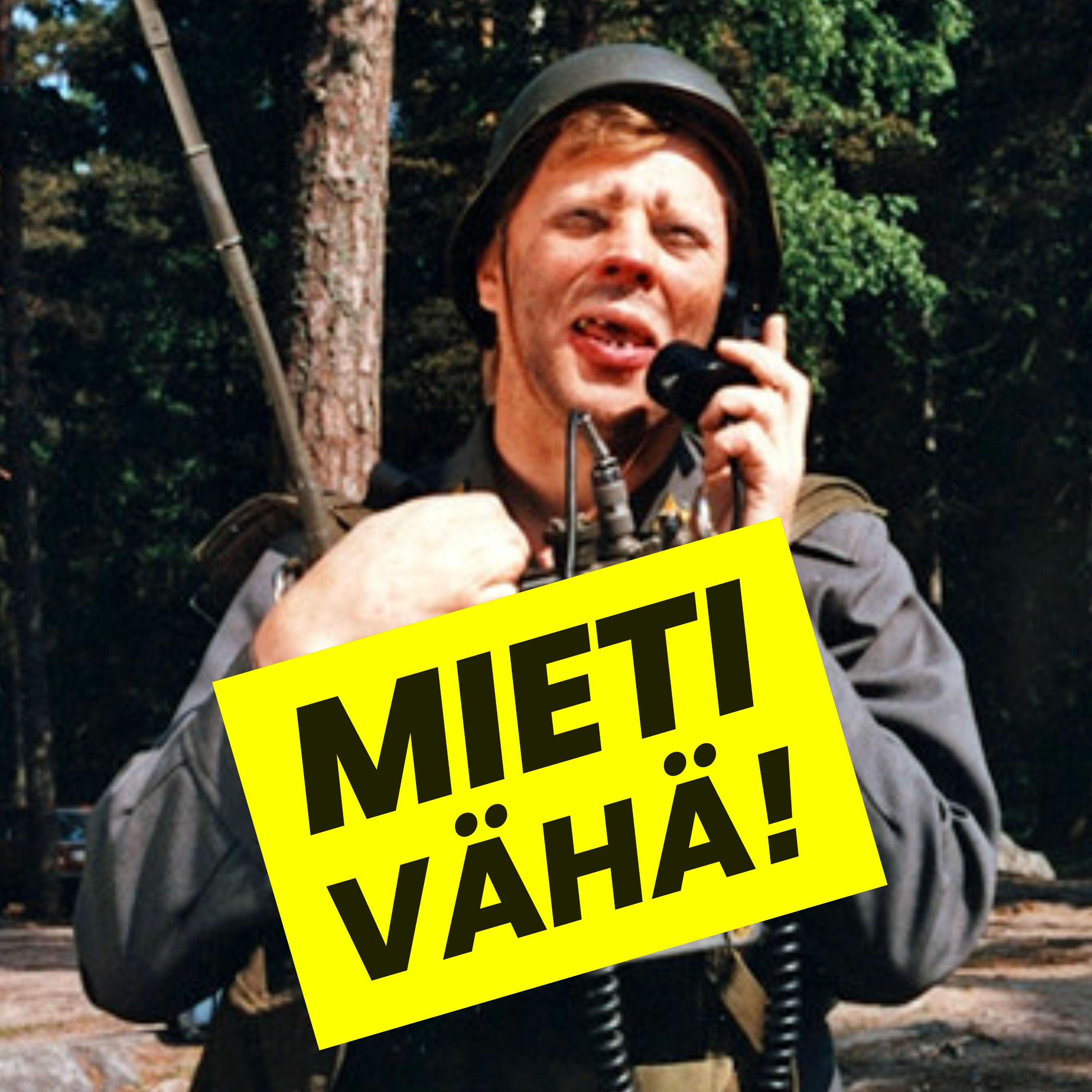 MIETI VÄHÄ!