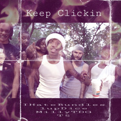 IHateBundles x MillyTDG x 1upDice x T5 - Keep Clickin