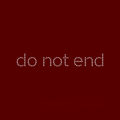 Do Not End