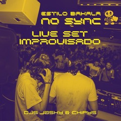 ESTILO BAKALA II [REMEMBER CANTADITAS Y POKY] // DJs Jasky&Chipys [LIVE SET IMPROVISADO SIN SYNC]