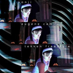 tekken freestyle [prod. eugene cam]