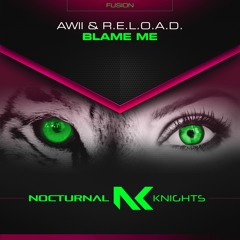 Awii & R.E.L.O.A.D. - Blame Me TEASER