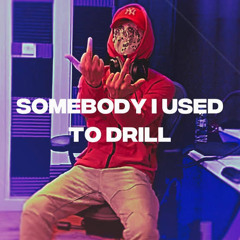 Jrilla - Somebody I Used To Drill (feat. Second Six) (Remix)