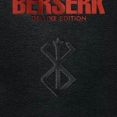 [Access] [EBOOK EPUB KINDLE PDF] Berserk Deluxe Volume 2 by  Kentaro Miura,Duane Johnson,Kentaro Miu