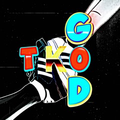 TKO GOD (Streaming On All Platforms)