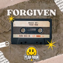 Yeah Man - Forgiven