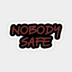 Nobody Safe (prod. dime)