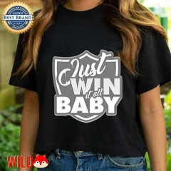 Las Vegas Raiders just win it all baby shirt