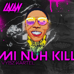 DjLalanParis x Vybz Kartel - Mi Nuh Kill (Edit Shatta)