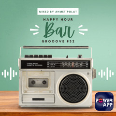 Happy Hour ✭ Bar Grooves #32 for Power FM