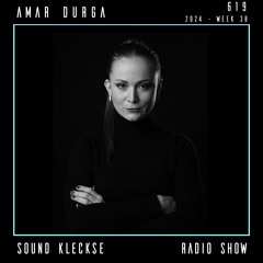 Sound Kleckse Radio Show 0619 - AMAR DURGA - 2024 week 38
