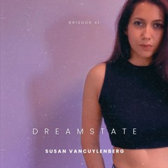 Episode 41: DreamState