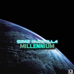 Coke Montilla - Millennium [SINGLE] ★ OUT NOW! JETZT ERHÄLTLICH! ★