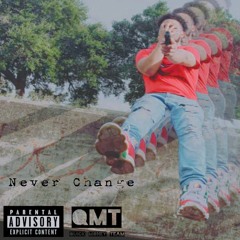 Quickway Dray - Never Change