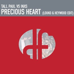 PRECIOUS HEART (LOUKO & HEYWOOD EDIT) [FREE DL]