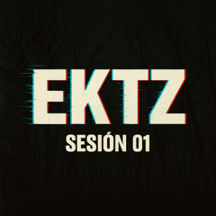 EKTZ TECHNO RAW SESSION 01