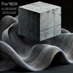The°BOX - albesibbe b2b zerhogie