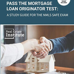 [FREE] EBOOK 📄 Pass the Mortgage Loan Originator Test: A Study Guide for the NMLS SA
