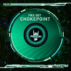 CHOKEPOINT (Freestyle Records)