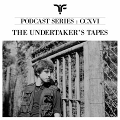 The Forgotten CCXVI: The Undertaker's Tapes