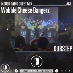 #075 Wobble Cheese Bangerz [DUBSTEP]