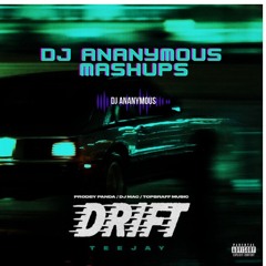 Drift Madness (Dj Ananymous MashUps) 🔥🔥