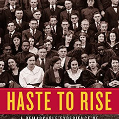 free KINDLE 📕 Haste to Rise: A Remarkable Experience of Black Education during Jim C