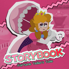 Yours Truly... - STORYBOOK: Fortune Teller's Tale