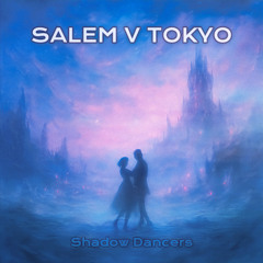 Shadow Dancers - ft. RED LUNA