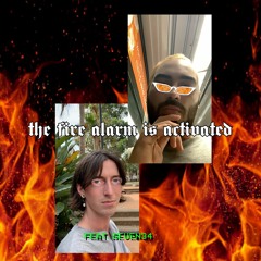 The Fire Alarm System Has Been Activated Standby For Further Instructions (Feat. seven34)