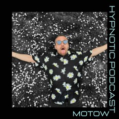 Hypnotic Podcast - MOTOW