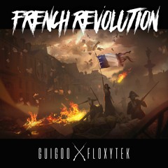 Floxytek & Guigoo - French Revolution