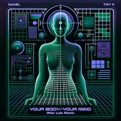 Your Body/Your Mind