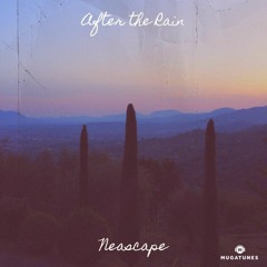 Neascape - After The Rain