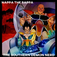 The Southern Demon Nerd [Taco Supreme, Smokee B] - Nappa The Rappa