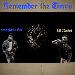 Feat. Lil Rocket X Remeber The Times (Rebirth 2x)(Prod. Nj Beats)