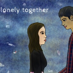 lonely together