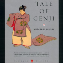 Get EBOOK 💔 The Tale of Genji: (Penguin Classics Deluxe Edition) by  Murasaki Shikib