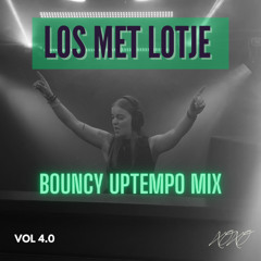 LOS MET LOTJE 4.0 - BOUNCY UPTEMPO MIX