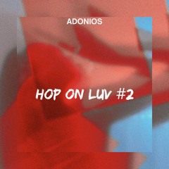 Hop On Luv #2