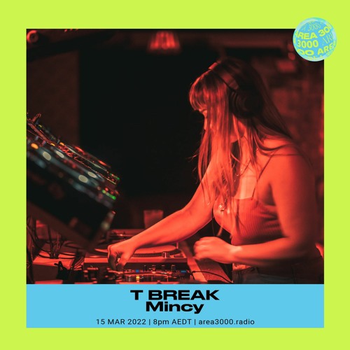 T Break w. Noneohone & Isgwan ft Mincy - 15 March 2022