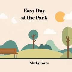 Easy Day at the Park