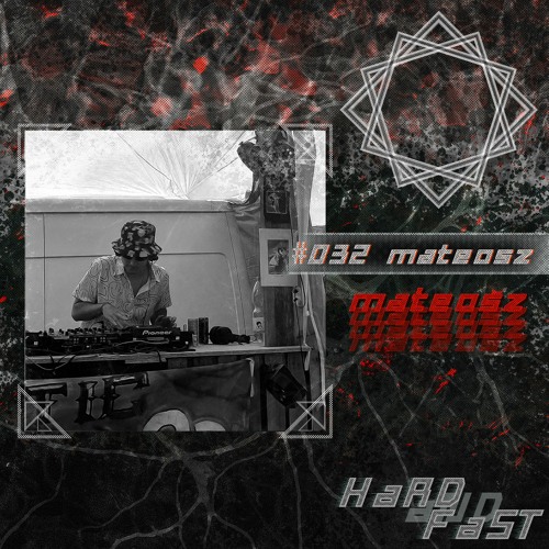 hardandfast #32 w/ mateosz