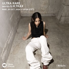 ultra rare takeover @ Rinse France