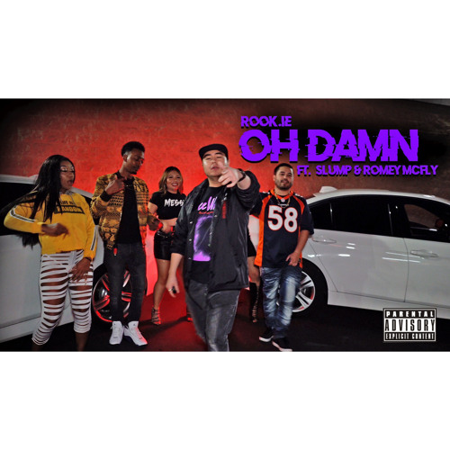 Oh Damn by Rook.IE (feat. Slump & Romey Mcfly)(Prod. by Bruce 24k)