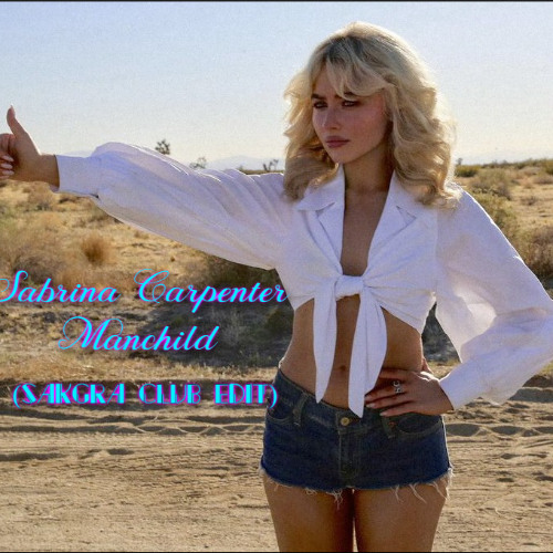 Manchild (Sakgra Club Edit) (read Description)