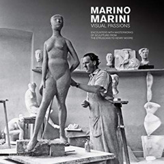 free EBOOK 📝 Marino Marini: Visual Passions by  Flavio Fergonzi,Barbara Cinelli,Mari