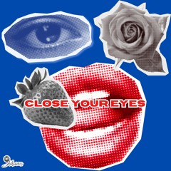 Close Your Eyes (Remastered)